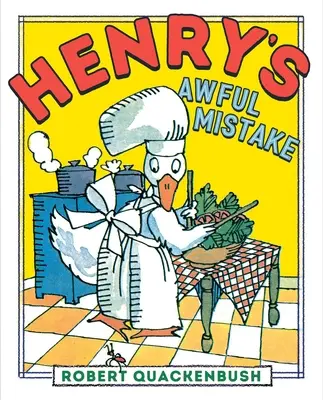 Henryho strašlivý omyl - Henry's Awful Mistake