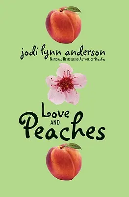 Láska a broskve - Love and Peaches