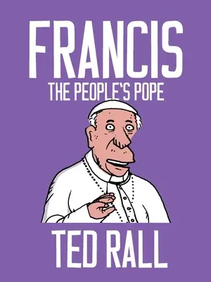 František, lidový papež - Francis, the People's Pope