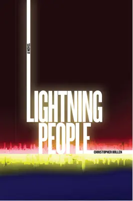 Bleskoví lidé - román - Lightning People - A Novel