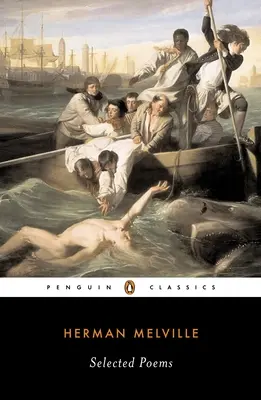 Vybrané básně Hermana Melvilla - Selected Poems of Herman Melville