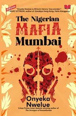 Nigerijská mafie: Bombaj - The Nigerian Mafia: Mumbai