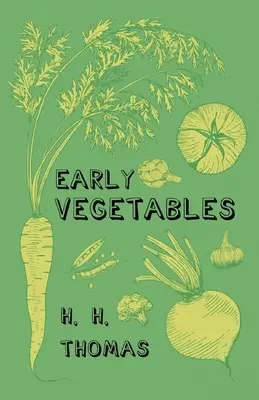 Raná zelenina - Early Vegetables