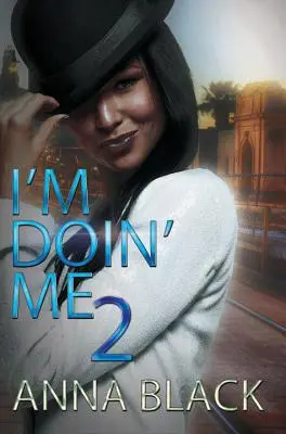 Dělám to já 2 - I'm Doin' Me 2