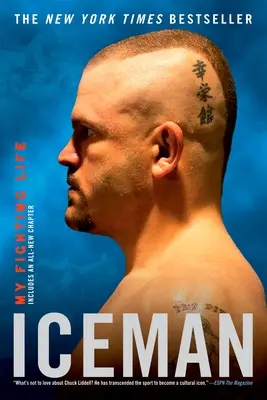 Iceman: Iceman: Můj bojový život - Iceman: My Fighting Life