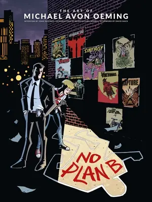 Umění Michaela Avona Oeminga: Žádný plán B - The Art of Michael Avon Oeming: No Plan B