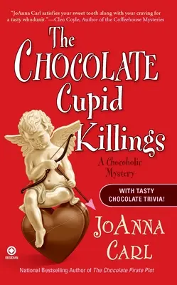 Čokoládové vraždy Amora: Čokoládová záhada - The Chocolate Cupid Killings: A Chocoholic Mystery