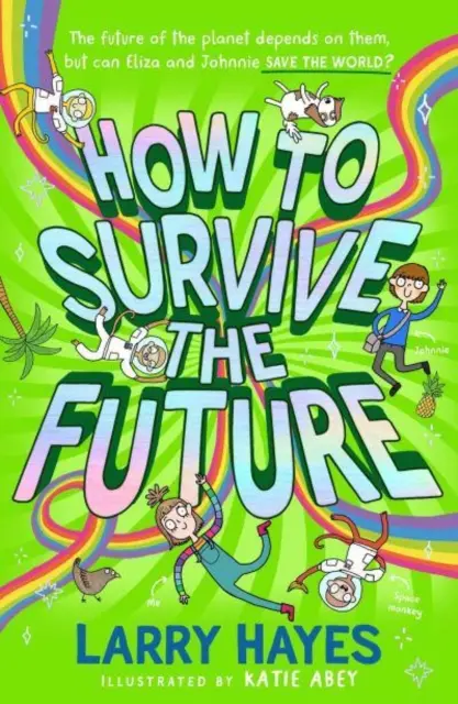 Jak přežít budoucnost - How to Survive The Future