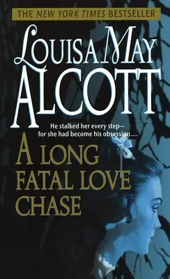 Dlouhá osudová milostná honička - A Long Fatal Love Chase