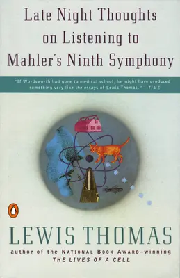 Noční úvahy o poslechu Mahlerovy Deváté symfonie - Late Night Thoughts on Listening to Mahler's Ninth Symphony