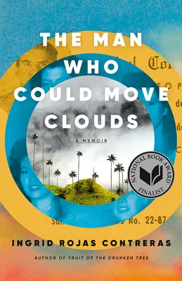 Muž, který dokázal pohnout mraky: A Memoir (Vzpomínky) - The Man Who Could Move Clouds: A Memoir