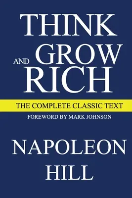 Mysli a zbohatni - Think and Grow Rich