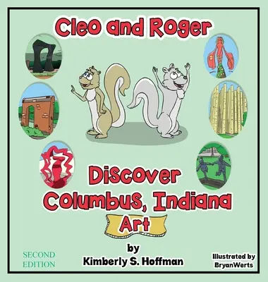 Cleo a Roger objevují Columbus, Indiana - Umění - Cleo and Roger Discover Columbus, Indiana - Art
