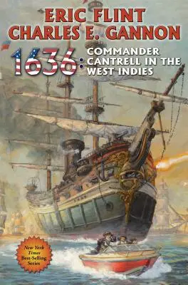 1636: Velitel Cantrell v Západní Indii - 1636: Commander Cantrell in the West Indies