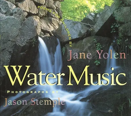 Hudba vody: Básně pro děti - Water Music: Poems for Children