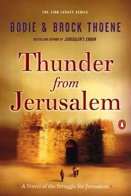 Hřmění z Jeruzaléma: Román z boje o Jeruzalém - Thunder from Jerusalem: A Novel of the Struggle for Jerusalem