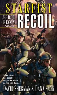 Hvězdná pěchota: Force Recon: Recoil - Starfist: Force Recon: Recoil