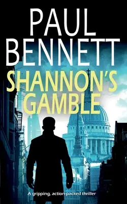 SHANNONOVA HRA napínavý, akcí nabitý thriller - SHANNON'S GAMBLE a gripping, action-packed thriller