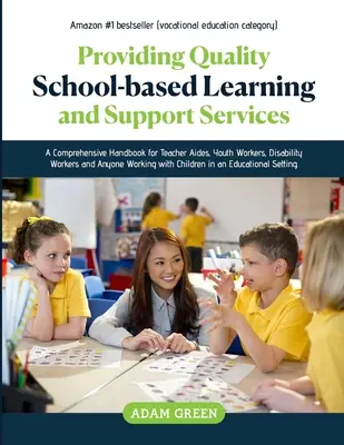 Poskytování kvalitních školních vzdělávacích a podpůrných služeb - Providing Quality School-Based Learning and Support Services