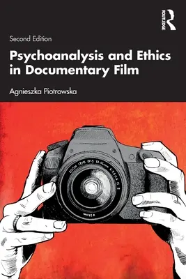Psychoanalýza a etika v dokumentárním filmu - Psychoanalysis and Ethics in Documentary Film