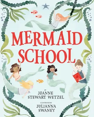 Škola mořských panen - Mermaid School