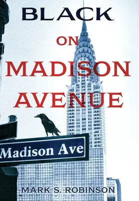 Černý na Madison Avenue - Black On Madison Avenue