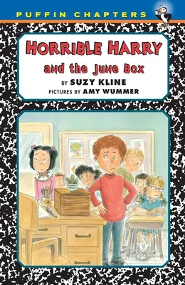 Příšerný Harry a červnová skříňka - Horrible Harry and the June Box