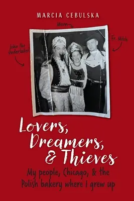 Milenci, snílci a zloději - Lovers, Dreamers, & Thieves