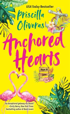 Zakotvená srdce: Zábavná romance o druhé šanci pro latinskoameričany - Anchored Hearts: An Entertaining Latinx Second Chance Romance