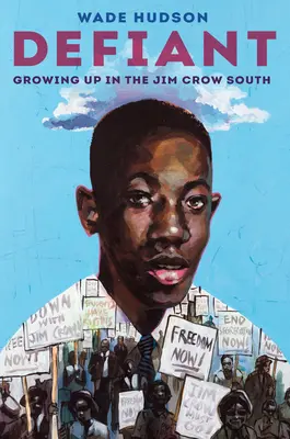 Defiant: Vyrůstání na jihu v době Jima Crowa - Defiant: Growing Up in the Jim Crow South