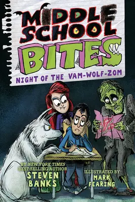 Středoškolská sousta 4: Noc Vam-Wolf-Zom - Middle School Bites 4: Night of the Vam-Wolf-Zom