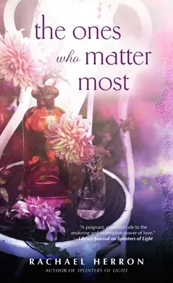 Ti, na kterých záleží nejvíc - The Ones Who Matter Most