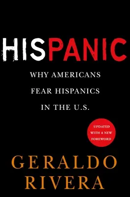 Jeho panika: Proč se Američané bojí Hispánců v USA. - His Panic: Why Americans Fear Hispanics in the U.S.