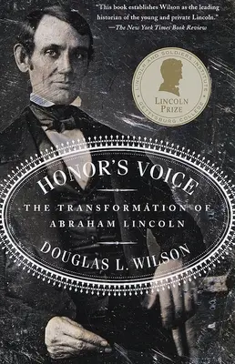 Hlas cti: Proměna Abrahama Lincolna - Honor's Voice: The Transformation of Abraham Lincoln