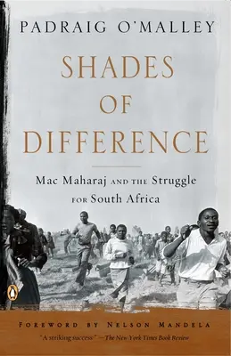 Odstíny rozdílů: Mac Maharaj a boj o Jižní Afriku - Shades of Difference: Mac Maharaj and the Struggle for South Africa