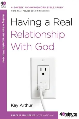 Mít skutečný vztah s Bohem - Having a Real Relationship with God