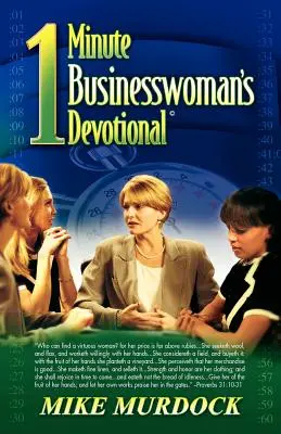 Minutová pobožnost pro podnikatelky - The One-Minute Businesswoman's Devotional