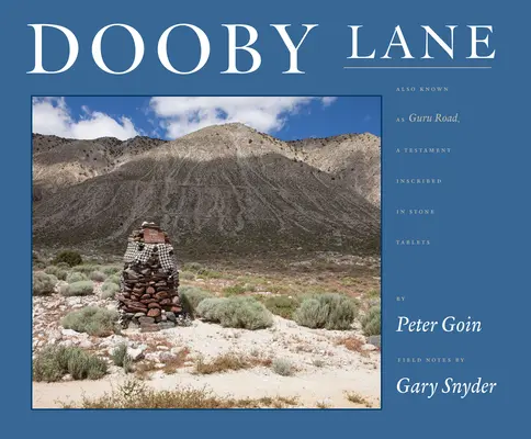 Dooby Lane: Dewayne Williams: Známá také jako cesta guruů, testament vepsaný do kamenných desek - Dooby Lane: Also Known as Guru Road, a Testament Inscribed in Stone Tablets by Dewayne Williams