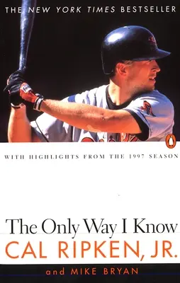 Jediný způsob, který znám: S nejzajímavějšími momenty ze sezóny 1997 - The Only Way I Know: With Highlights from the 1997 Season