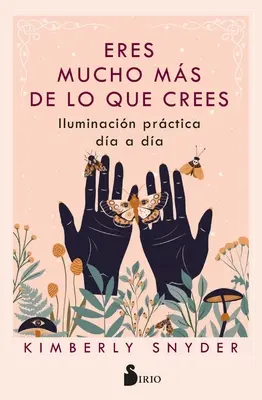Eres Mucho Ms de Lo Que Crees (Jsi mnohem víc, než si myslíš) - Eres Mucho Ms de Lo Que Crees
