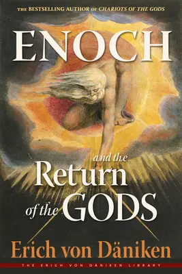 Henoch a návrat bohů - Enoch and the Return of the Gods