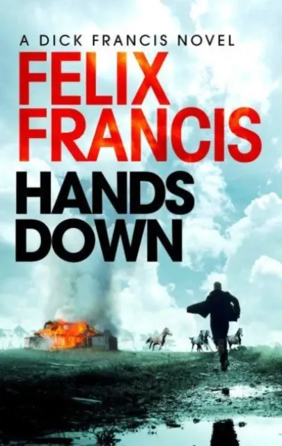 Ruce dolů - napínavý thriller Sida Halleyho, který má spád - Hands Down - A gripping, galloping Sid Halley thriller