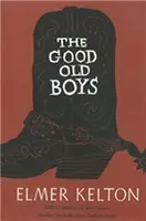 The Good Old Boys: Svazek 1 - The Good Old Boys: Volume 1