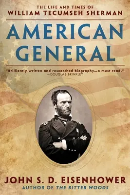 Americký generál: Život a doba Williama Tecumseha Shermana - American General: The Life and Times of William Tecumseh Sherman