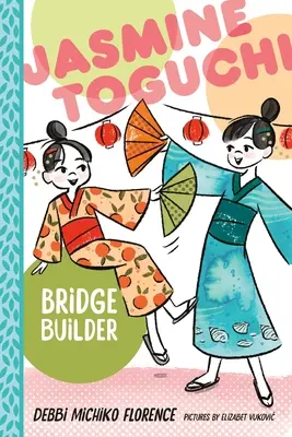 Jasmine Toguchi, stavitelka mostů - Jasmine Toguchi, Bridge Builder