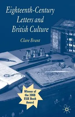 Dopisy osmnáctého století a britská kultura - Eighteenth-Century Letters and British Culture