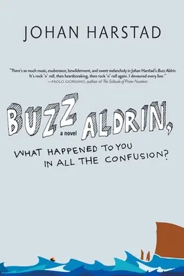 Buzzi Aldrine, co se ti stalo v tom zmatku? - Buzz Aldrin, What Happened to You in All the Confusion?