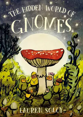 Skrytý svět skřítků - The Hidden World of Gnomes