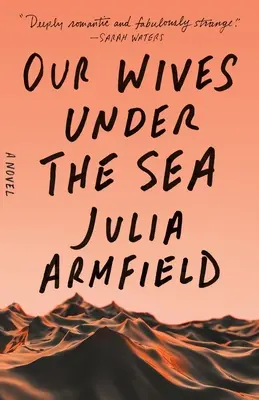 Naše ženy pod mořem - Our Wives Under the Sea
