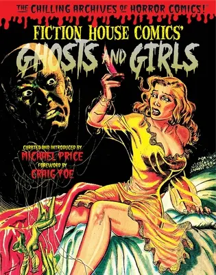 Strašidla a děvčata z fiktivního domu! - Ghosts and Girls of Fiction House!